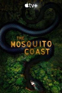 Постер Берег москитов (The Mosquito Coast)
