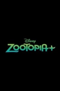 Постер Зверополис+ (Zootopia Plus)