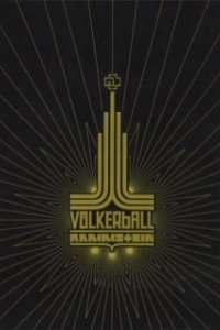 Постер Rammstein: Völkerball (Rammstein: Völkerball)