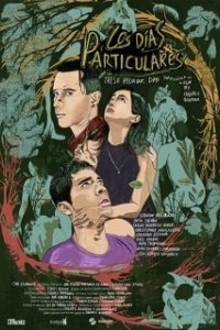 Постер Эти странные дни (Los días particulares)