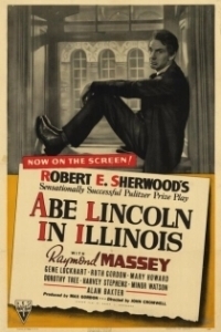 Постер Линкольн в Иллинойсе (Abe Lincoln in Illinois)