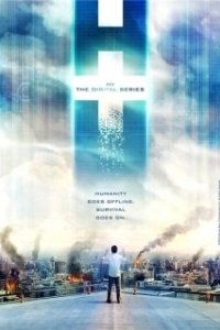 Постер H+: Цифровой сериал (H+ The Digital Series)