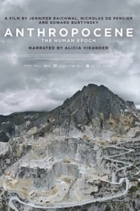 Постер Антропоцен: Эпоха людей (Anthropocene: The Human Epoch)