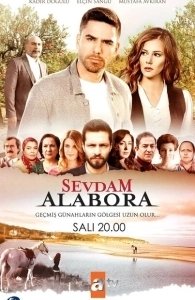 Постер Любовь моя, Алабора (Sevdam Alabora)