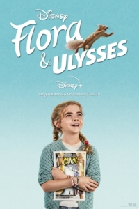 Постер Флора и Улисс (Flora & Ulysses)