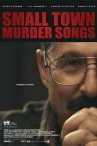Постер Песнь убийцы маленького городка (Small Town Murder Songs)