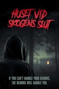 Постер Дом на краю леса (Huset vid skogens slut)