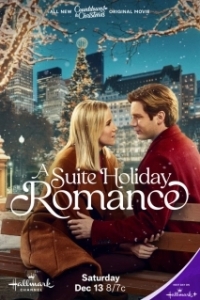 Постер Люксовый праздничный роман (A Suite Holiday Romance)