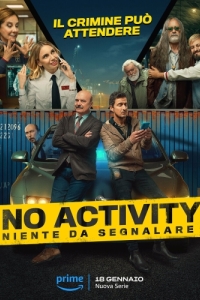 Постер Ничего не происходит: Италия (No Activity: Niente da Segnalare)