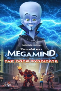 Постер Мегамозг против Синдиката рока (Megamind vs. The Doom Syndicate)