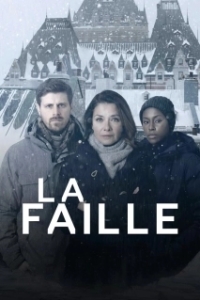 Постер Переломный момент (La faille)