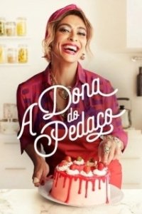 Постер Королева кондитерской (A Dona do Pedaço)