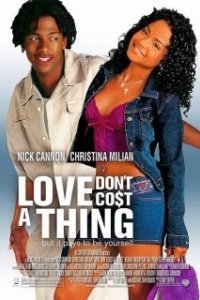 Постер Любовь не стоит ничего (Love Don't Cost a Thing)