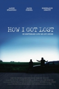 Постер Как я заблудился (How I Got Lost)