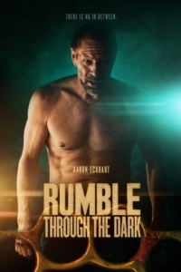 Постер Грохот сквозь тьму (Rumble Through the Dark)