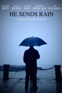 Постер Он посылает дождь (He Sends Rain)