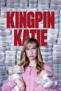 Постер Наркобосс Кэти (Kingpin Katie)