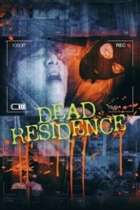 Постер Убойный дом (Dead Residence)