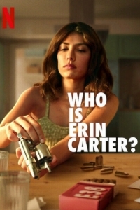 Постер Кто такая Эрин Картер? (Who Is Erin Carter?)