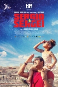 Постер Серхио и Сергей (Sergio & Serguéi)