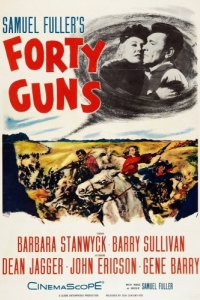 Постер Сорок ружей (Forty Guns)
