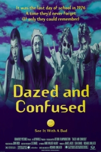 Постер Под кайфом и в смятении (Dazed and Confused)