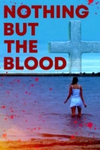 Постер Ничего кроме крови (Nothing But the Blood)