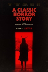 Постер Классическая история ужасов (A Classic Horror Story)