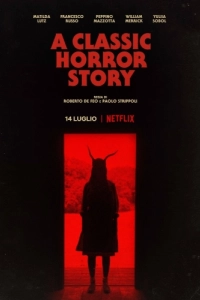 Постер Классическая история ужасов (A Classic Horror Story)