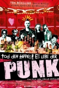 Постер Смерть хиппи! Да здравствуют панки! (Tod den Hippies!! Es lebe der Punk!)
