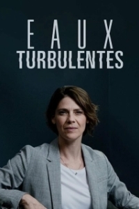 Постер Бурные воды (Eaux Turbulentes)