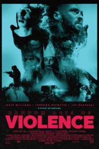 Постер Случайные акты насилия (Random Acts of Violence)