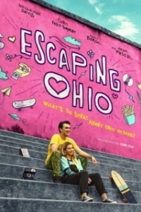 Постер Сбежать из Огайо (Escaping Ohio)