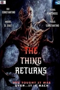 Постер Нечто: Возвращение (The Thing: O Regresso)