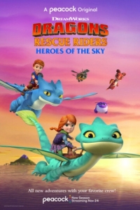Постер Драконы-спасатели: Герои неба (Dragons Rescue Riders: Heroes of the Sky)
