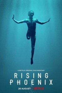 Постер Восставший Феникс (Rising Phoenix)