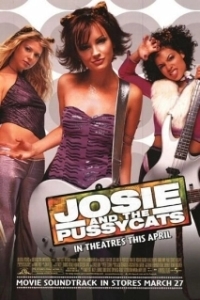 Постер Джози и кошечки (Josie and the Pussycats)
