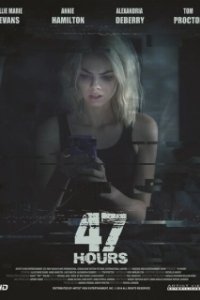 Постер 47 часов (47 Hours)