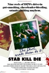 Постер Пыряй, убивай, умирай (Stab Kill Die)