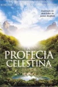 Постер Селестинское пророчество (The Celestine Prophecy)