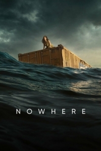 Постер В никуда (Nowhere)