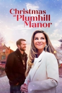 Постер Рождество в поместье Пламхилл (Christmas at Plumhill Manor)