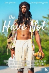 Постер На мели (The Have Not)
