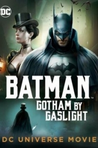 Постер Бэтмен: Готэм в газовом свете (Batman: Gotham by Gaslight)