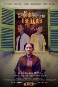 Постер Старый дом (Có Căn Nhà Nằm Nghe Nắng Mưa)