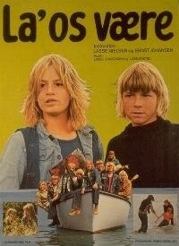 Постер Оставьте нас одних (La' os være)