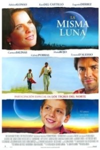 Постер Под одной луной (La misma luna)
