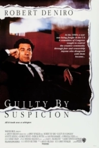Постер Виновен по подозрению (Guilty by Suspicion)