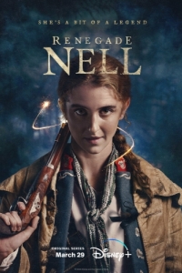 Постер Разбойница Нелл (Renegade Nell)