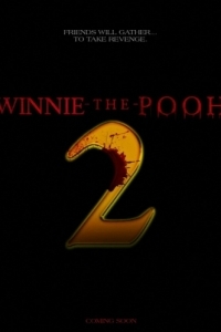 Постер Винни-Пух: Кровь и мёд 2 (Winnie-The-Pooh: Blood and Honey 2)